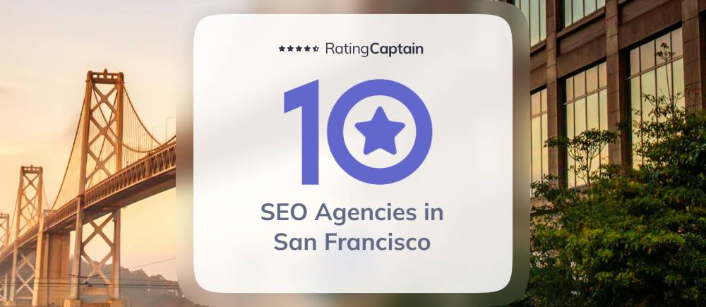 SEO Agencies in San Francisco - Best Agencies TOP 10