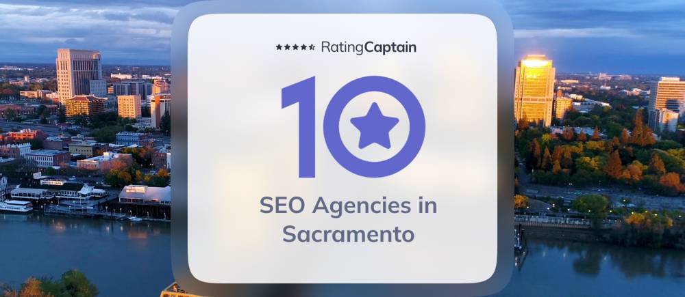 SEO Agencies in Sacramento - Best Agencies TOP 10