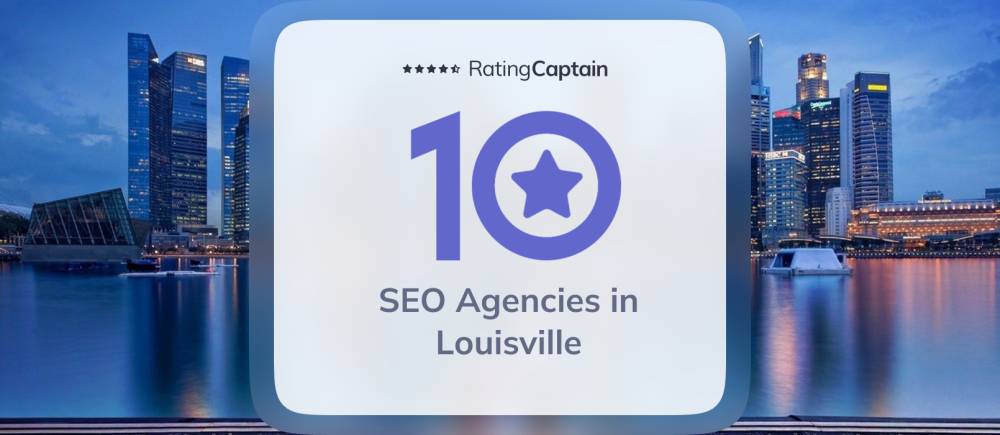 SEO Agencies in Louisville - Best Agencies TOP 10
