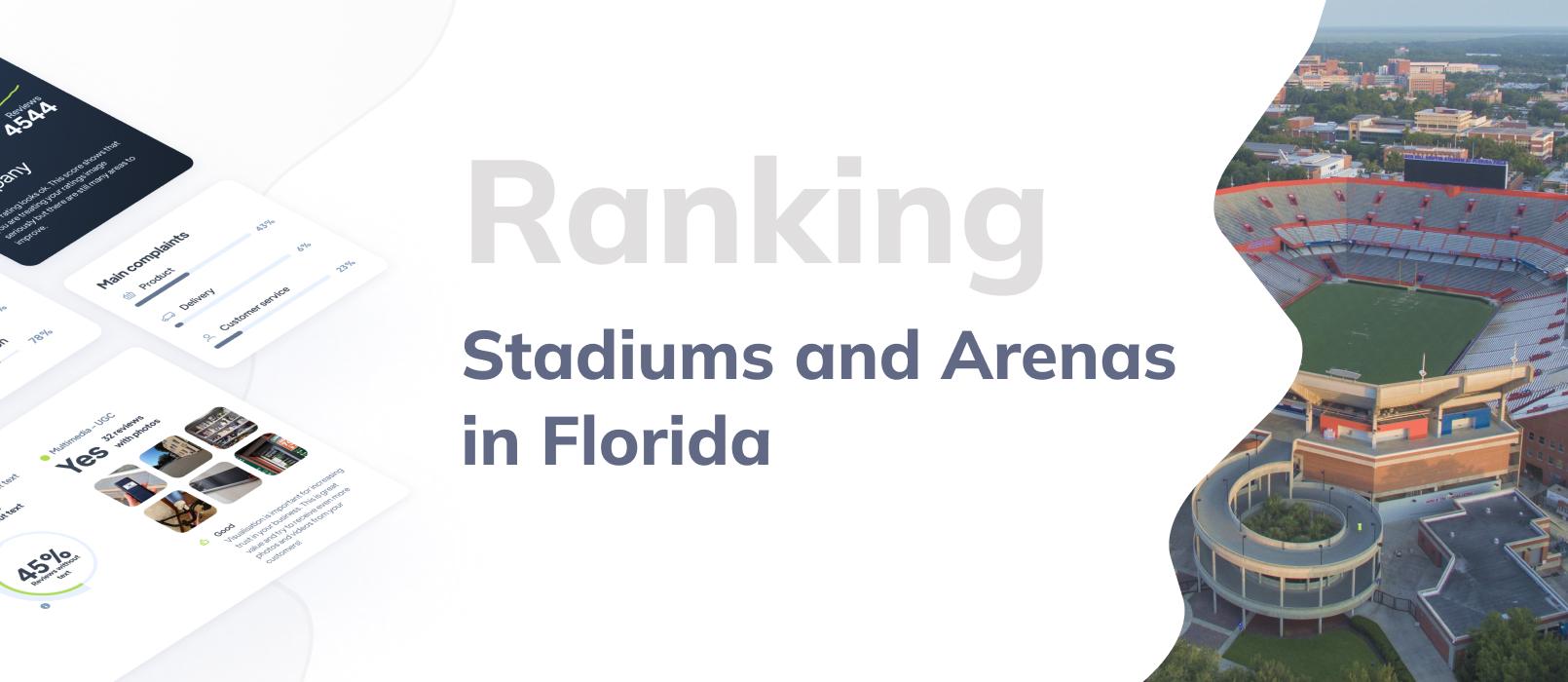 Best Stadiums and Arenas in Florida – TOP 10 ranking
