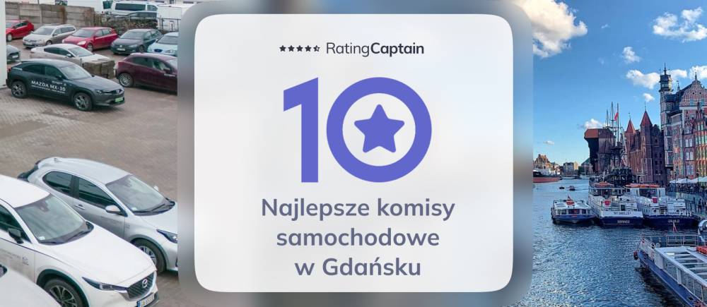 Komis samochodowy w Gdańsku – TOP 10 Ranking najlepszych komisów z samochodami używanymi