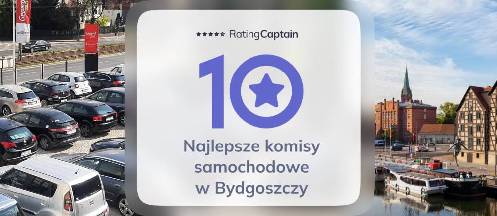 Komis samochodowy w Bydgoszczy – TOP 10 Ranking najlepszych komisów z samochodami używanymi