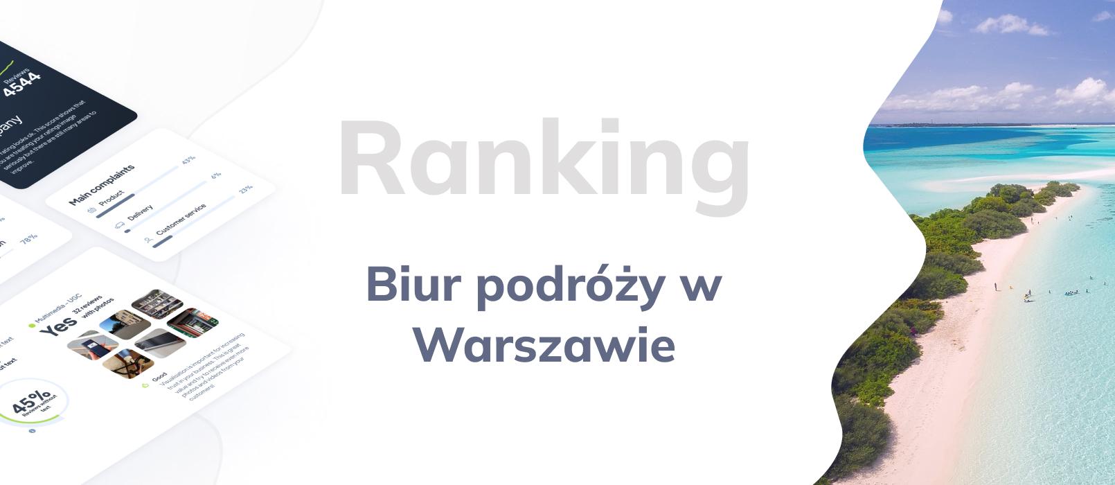 Biura podróży w Warszawie - ranking TOP 10