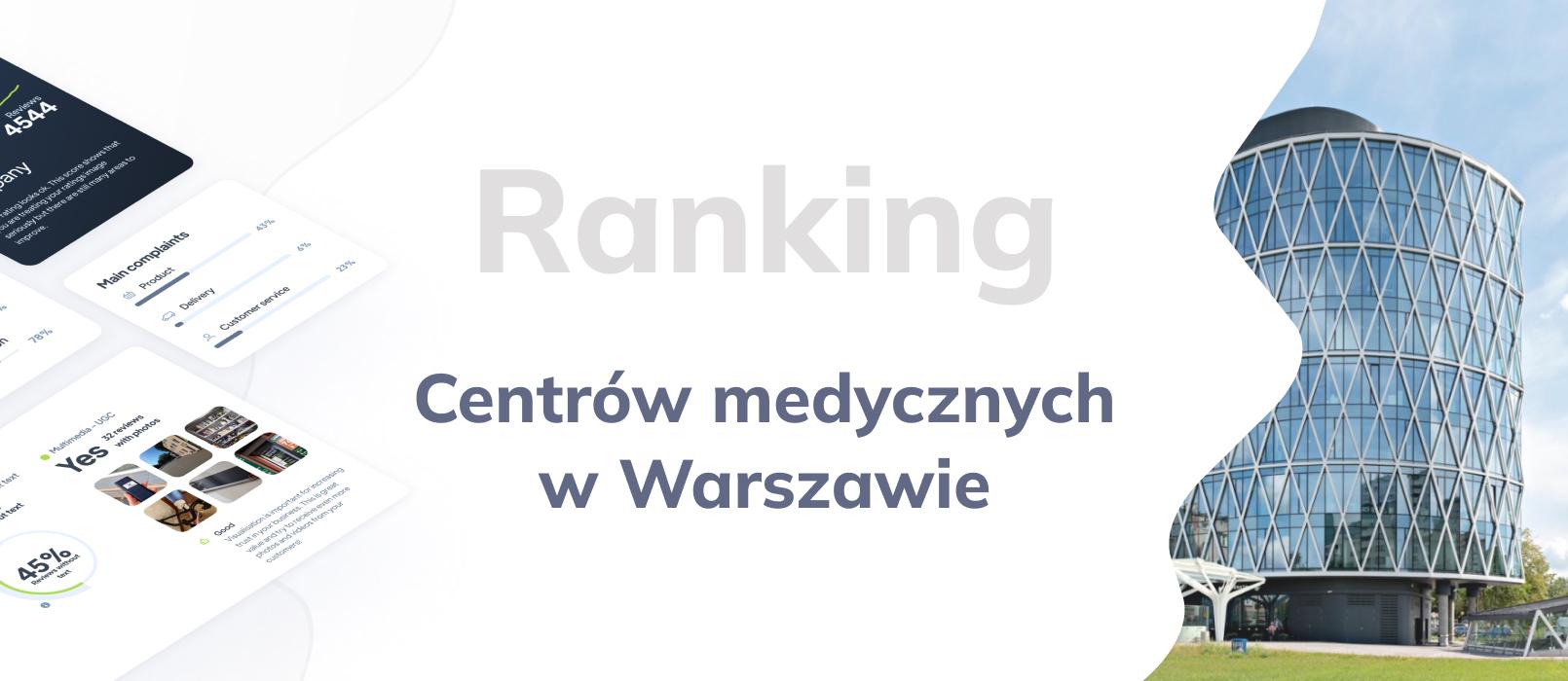 Centrum medyczne w Warszawie - ranking TOP 10