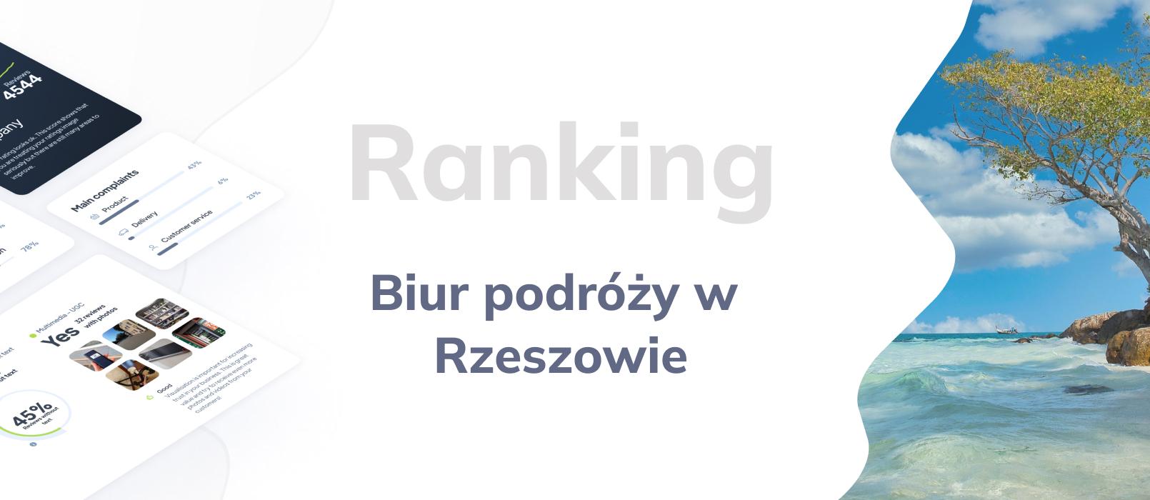 Biura podróży w Rzeszowie - ranking TOP 10