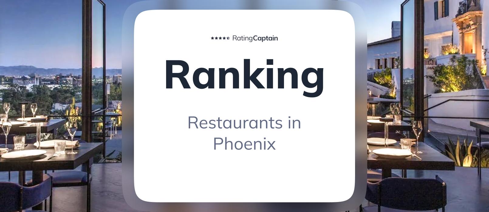 Restaurants in Phoenix - ranking TOP 10
