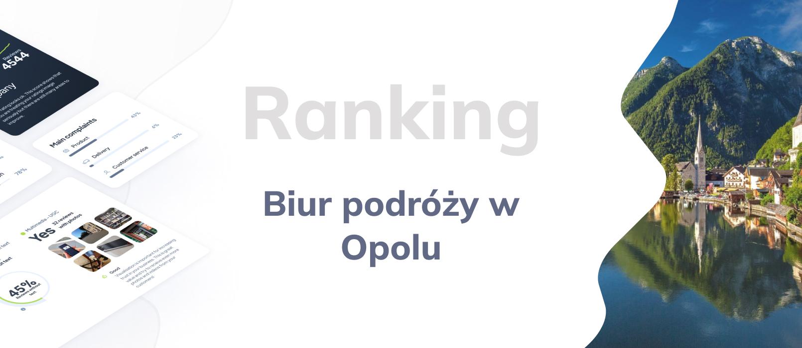 Biura podróży w Opolu - ranking TOP 10