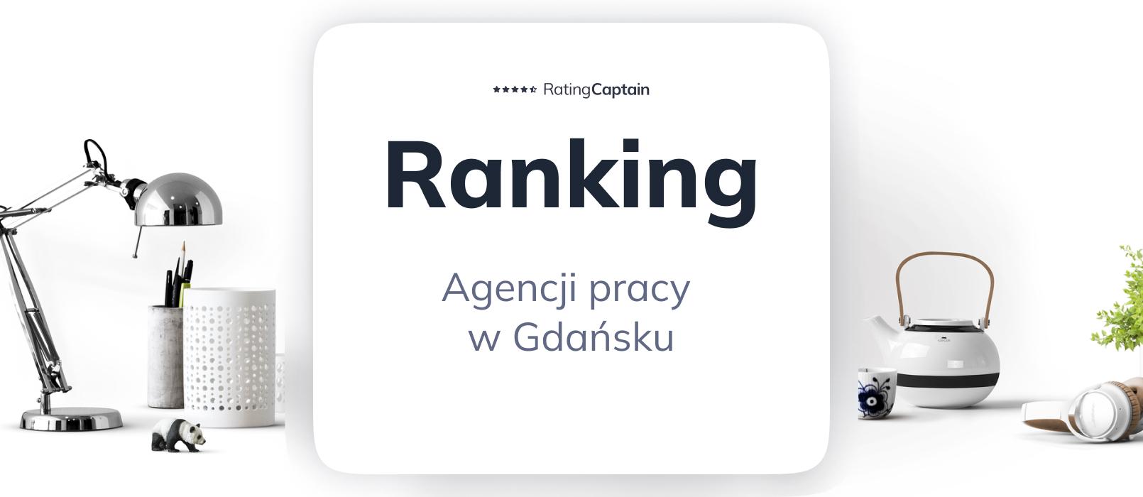 Agencje pracy w Gdańsku - ranking TOP 10