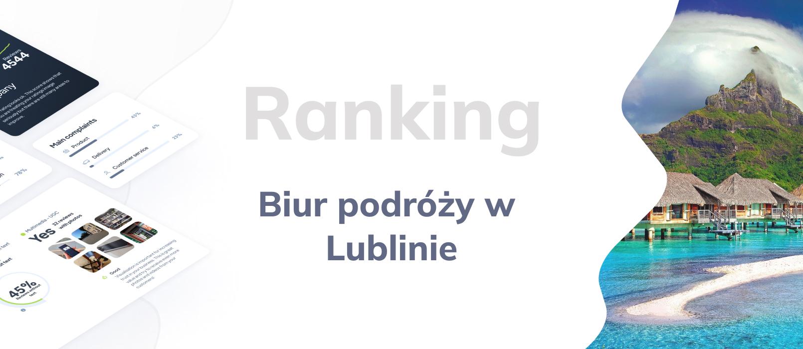 Biura podróży w Lublinie - ranking TOP 10