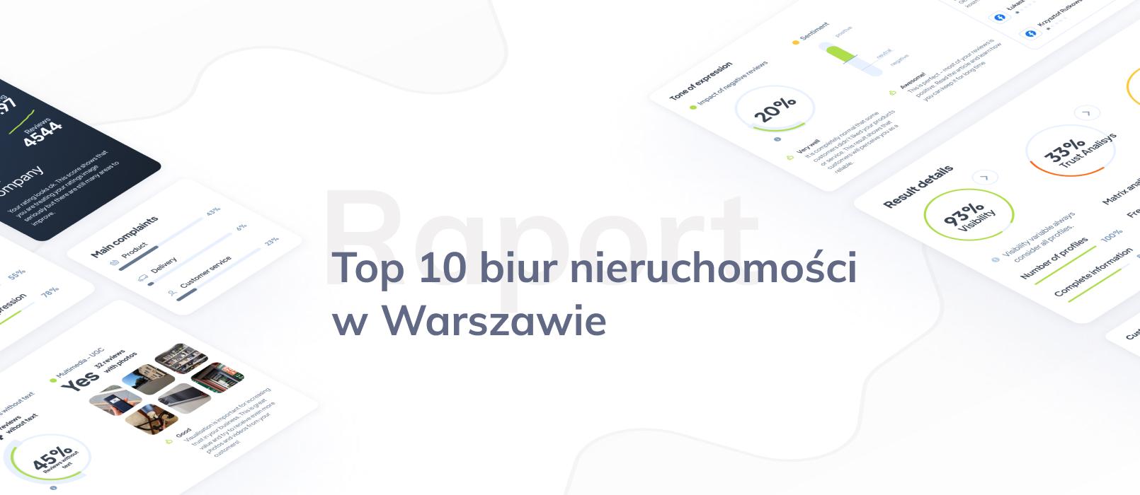 Najlepsze biura nieruchomości w Warszawie – jak radzą sobie z opiniami klientów?
