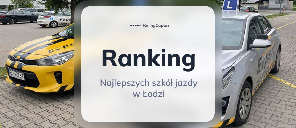 Szkoły jazdy w Łodzi - ranking TOP 10