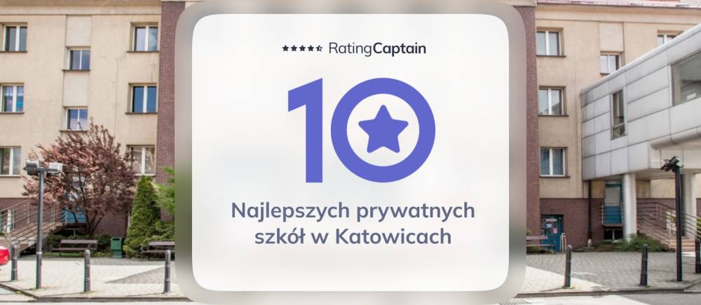 Najlepsze szkoły prywatne w Katowicach - ranking TOP 10