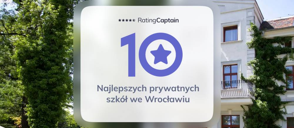 Najlepsze szkoły prywatne we Wrocławiu - ranking TOP 10