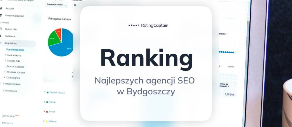 Najlepsze agencje SEO w Bydgoszczy - ranking TOP 10