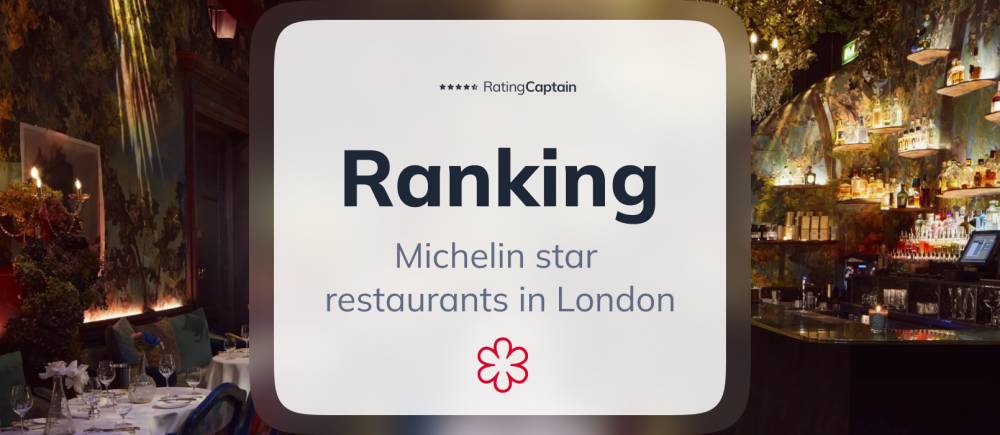 Michelin restaurants in London - ranking TOP 10