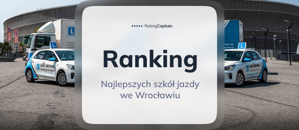 Szkoły jazdy we Wrocławiu - ranking TOP 10