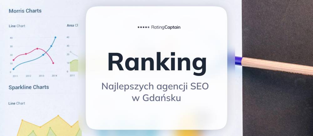 Najlepsze agencje SEO w Gdańsku - ranking TOP 10