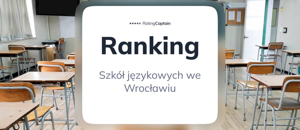 Szkoły językowe we Wrocławiu - ranking TOP 10