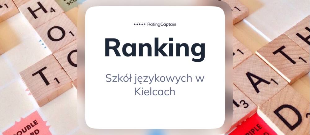 Szkoły językowe w Kielcach - ranking TOP 10