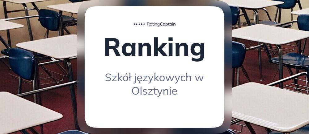 Szkoły językowe w Olsztynie - ranking TOP 10