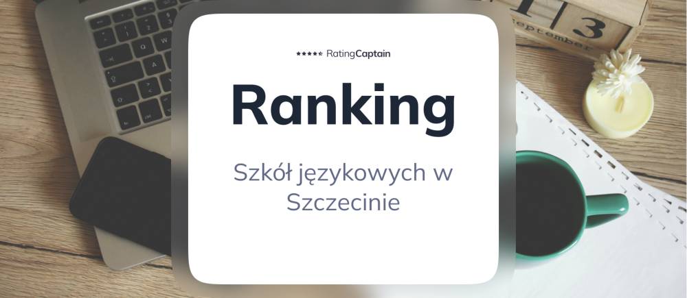 Szkoły językowe w Szczecinie - ranking TOP 10