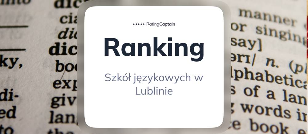 Szkoły językowe w Lublinie - ranking TOP 10