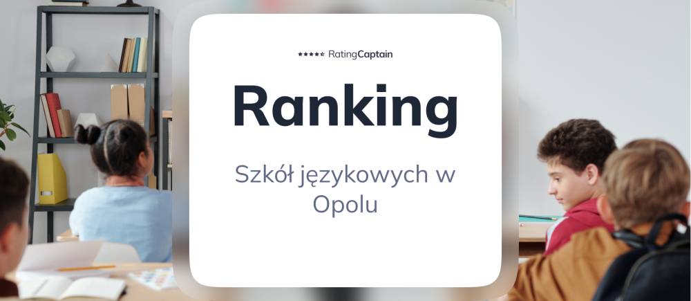 Szkoły językowe w Opolu - ranking TOP 10