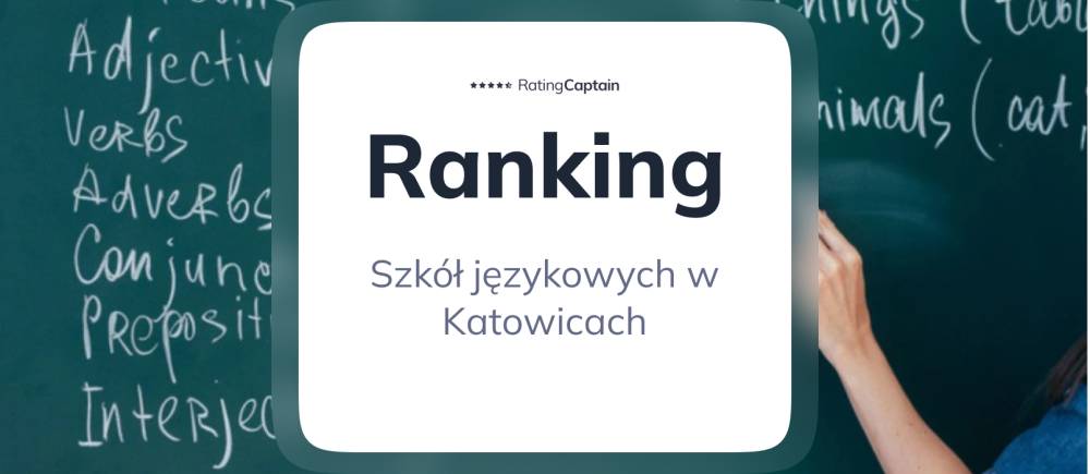 Szkoły językowe w Katowicach - ranking TOP 10