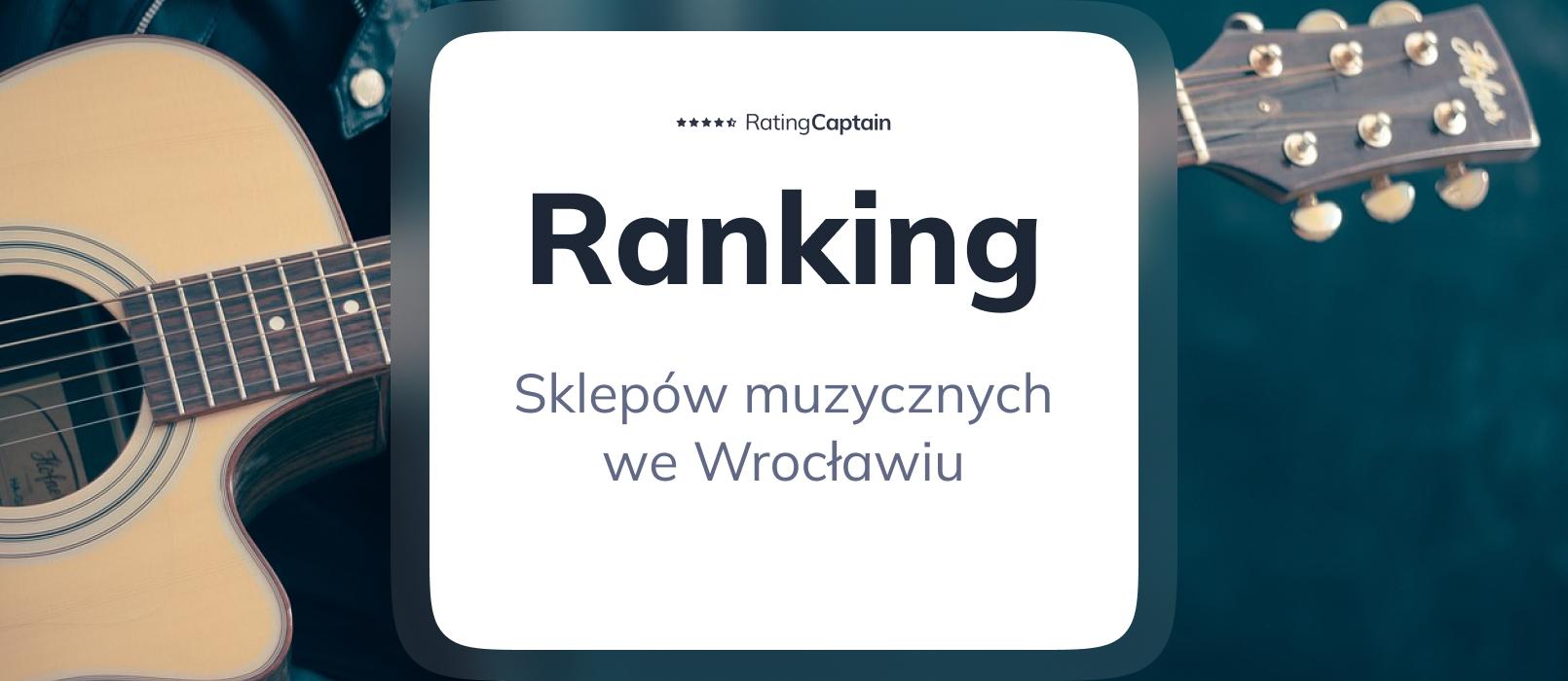 Sklepy muzyczne we Wrocławiu - ranking TOP 10