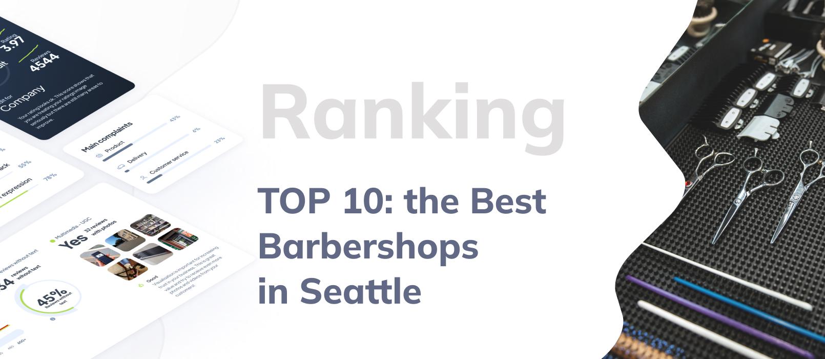 TOP 10 of the Best Barbershops in Seattle - Ranking