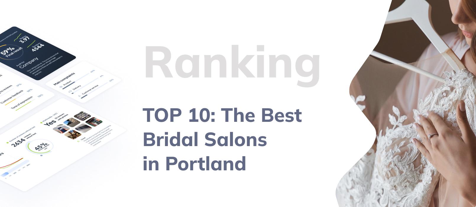 TOP 10: The Best Bridal Shops in Portland