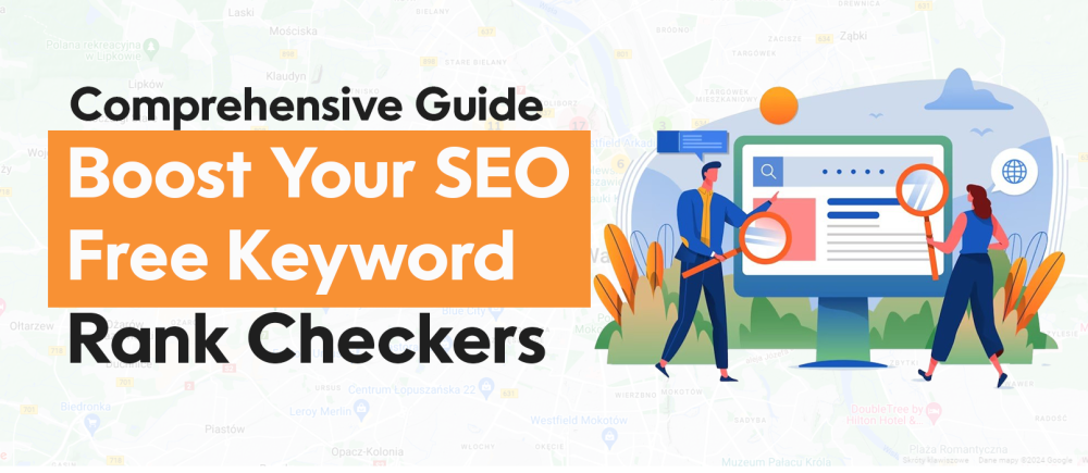 Small SEO Rank Checker: Boost Your SEO with Free Keyword Rank Checkers - A Comprehensive Guide