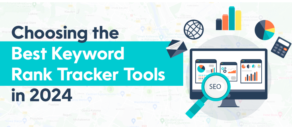 Choosing the Best Daily Rank Tracking Software for SEO in 2024: Top Keyword Rank Tracker Tools
