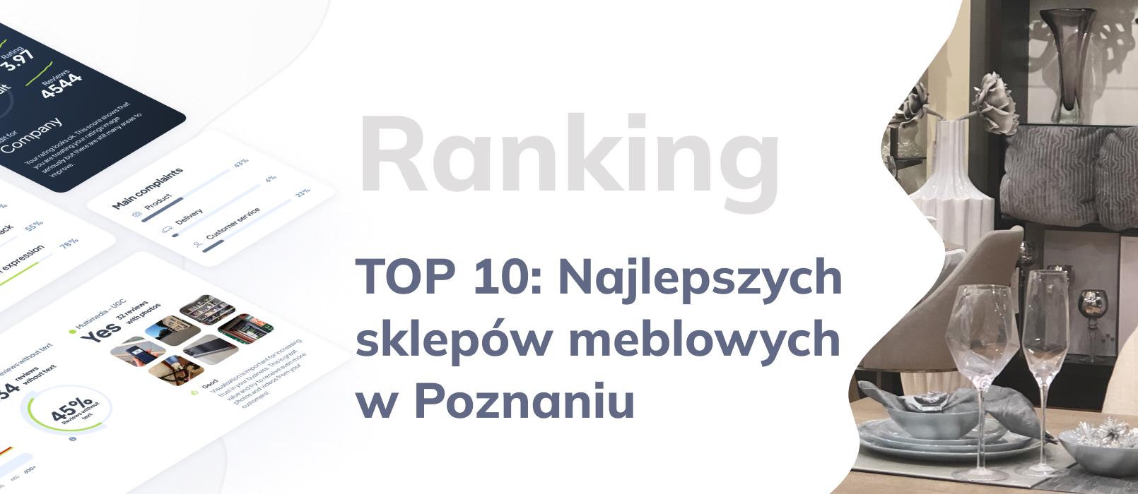 Najlepsze sklepy meblowe w Poznaniu - ranking TOP 10 najlepszych sklepów z meblami w Poznaniu