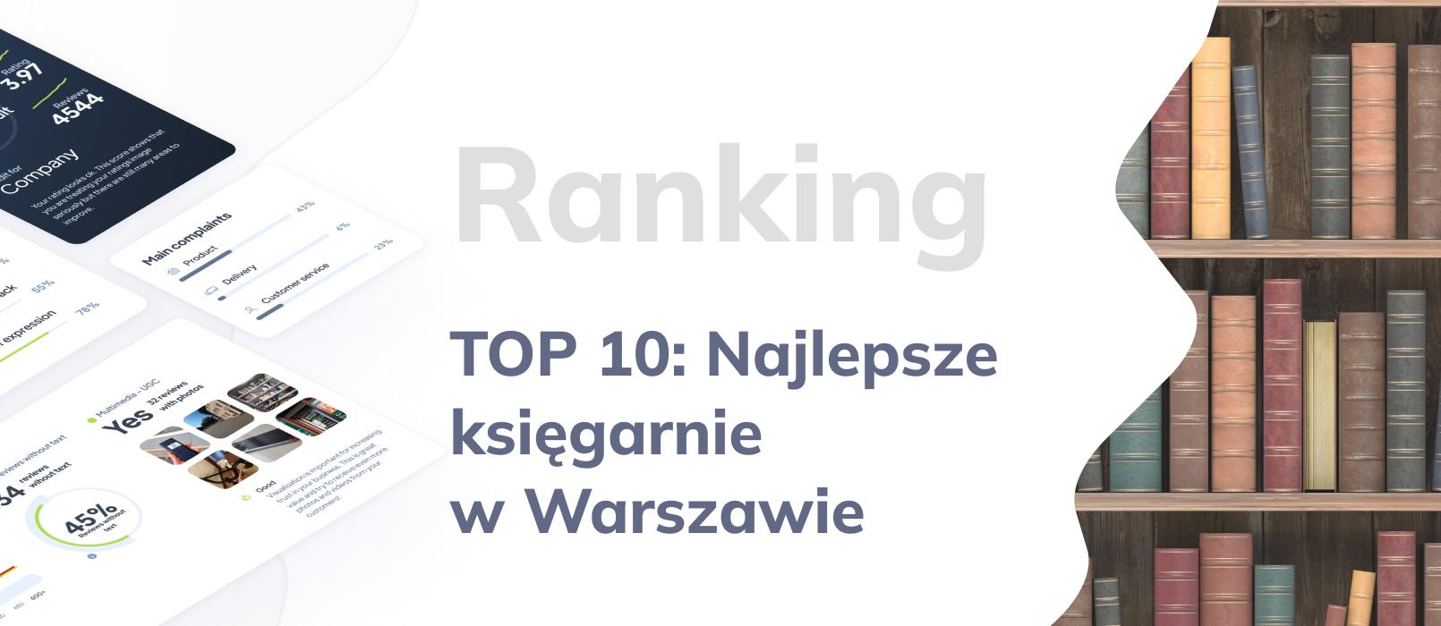 Najlepsze księgarnie w Warszawie – ranking 10 najlepszych księgarni