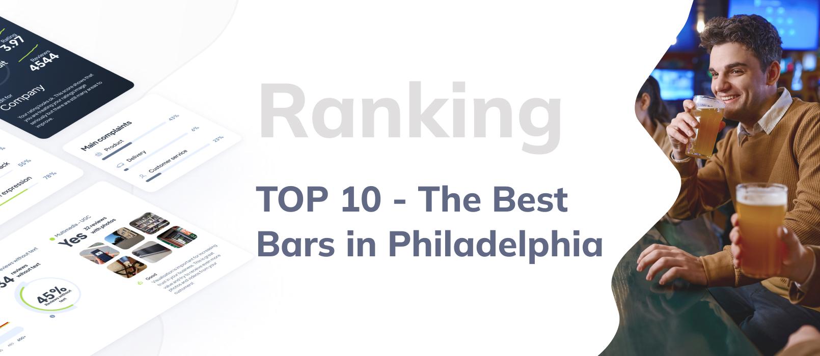 10 of the Best Bars in Philadelphia - ranking based on Google Reviews