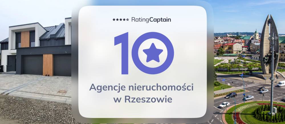 Biura nieruchomości Rzeszów – TOP 10 Agencji Nieruchomości