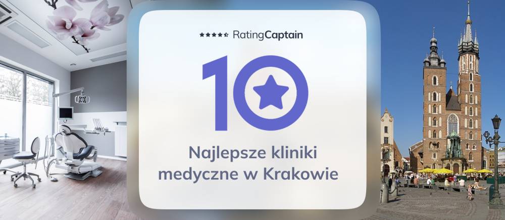 Najlepsze kliniki medyczne w Krakowie - ranking klinik medycznych Kraków
