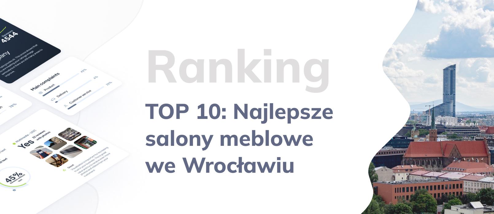 Najlepsze sklepy meblowe we Wrocławiu – TOP 10: Ranking salonów meblowych