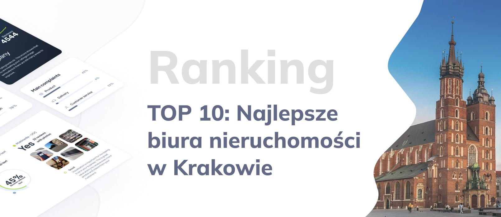 Biuro nieruchomości Kraków: TOP 10 najlepszych biur nieruchomości – ranking