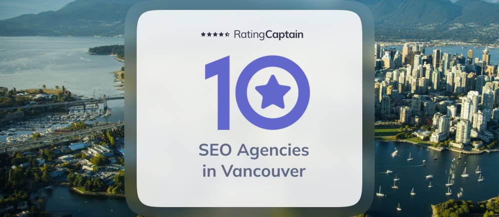 SEO Agencies in Vancouver - Best Agencies TOP 10