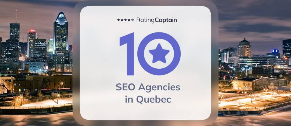 SEO Agencies in Quebec - Best Agencies TOP 10