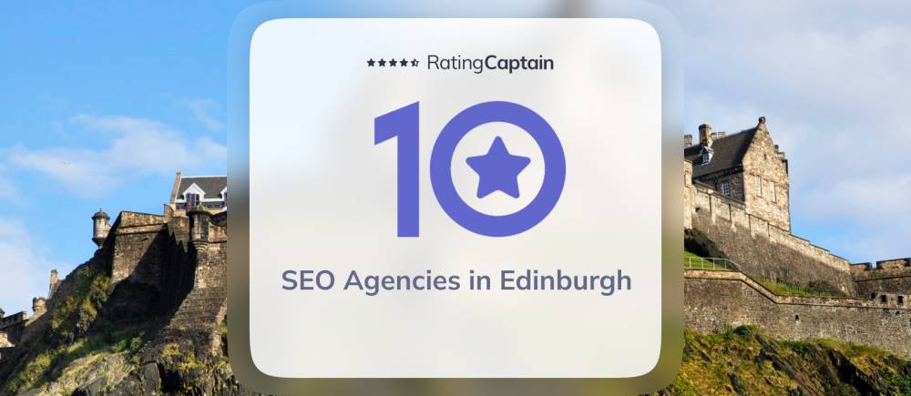 SEO Agencies in Edinburgh - TOP 10