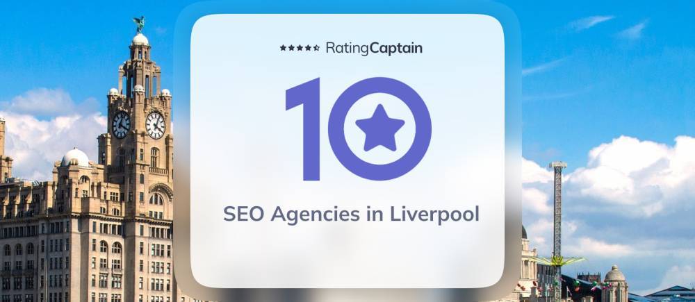SEO Agencies in Liverpool - TOP 10
