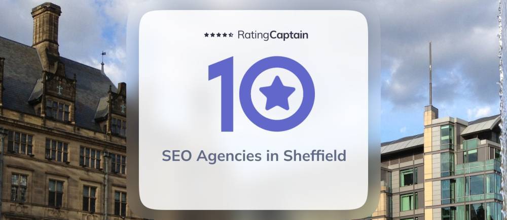 SEO Agencies in Sheffield - TOP 10