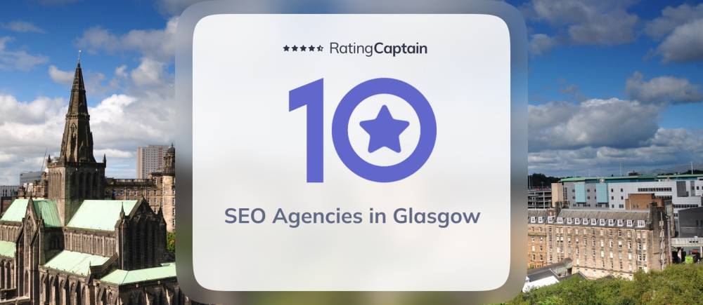 SEO Agencies in Glasgow - TOP 10