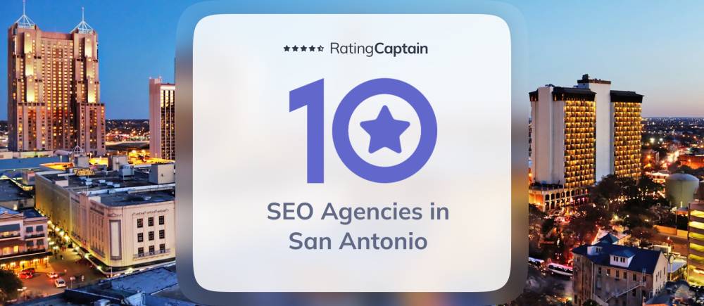 SEO Agencies in San Antonio - Best Agencies TOP 10