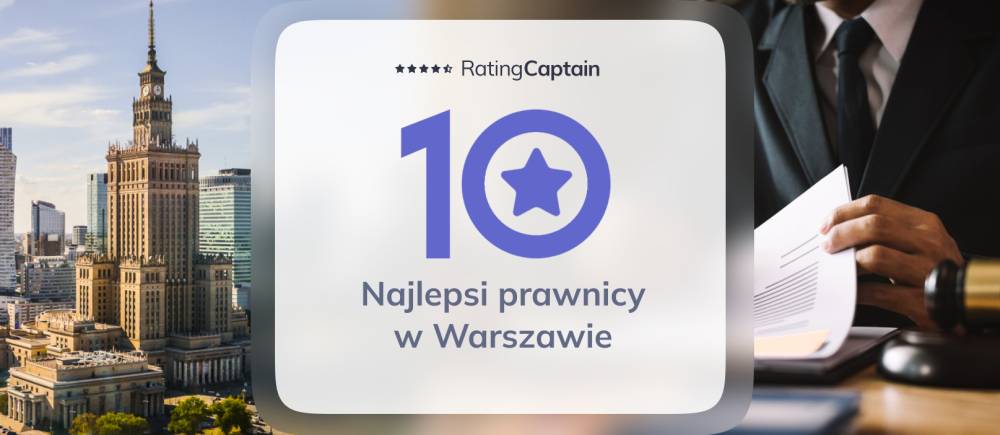 Najlepsi prawnicy w Warszawie - ranking kancelarii prawnych Warszawa