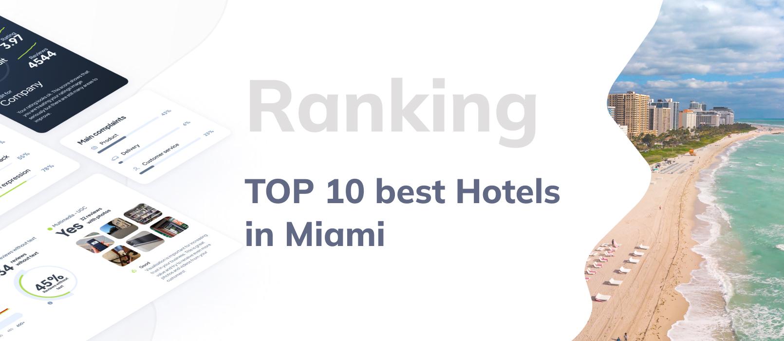 Best hotels in Miami - list of TOP 10 hotels in Miami
