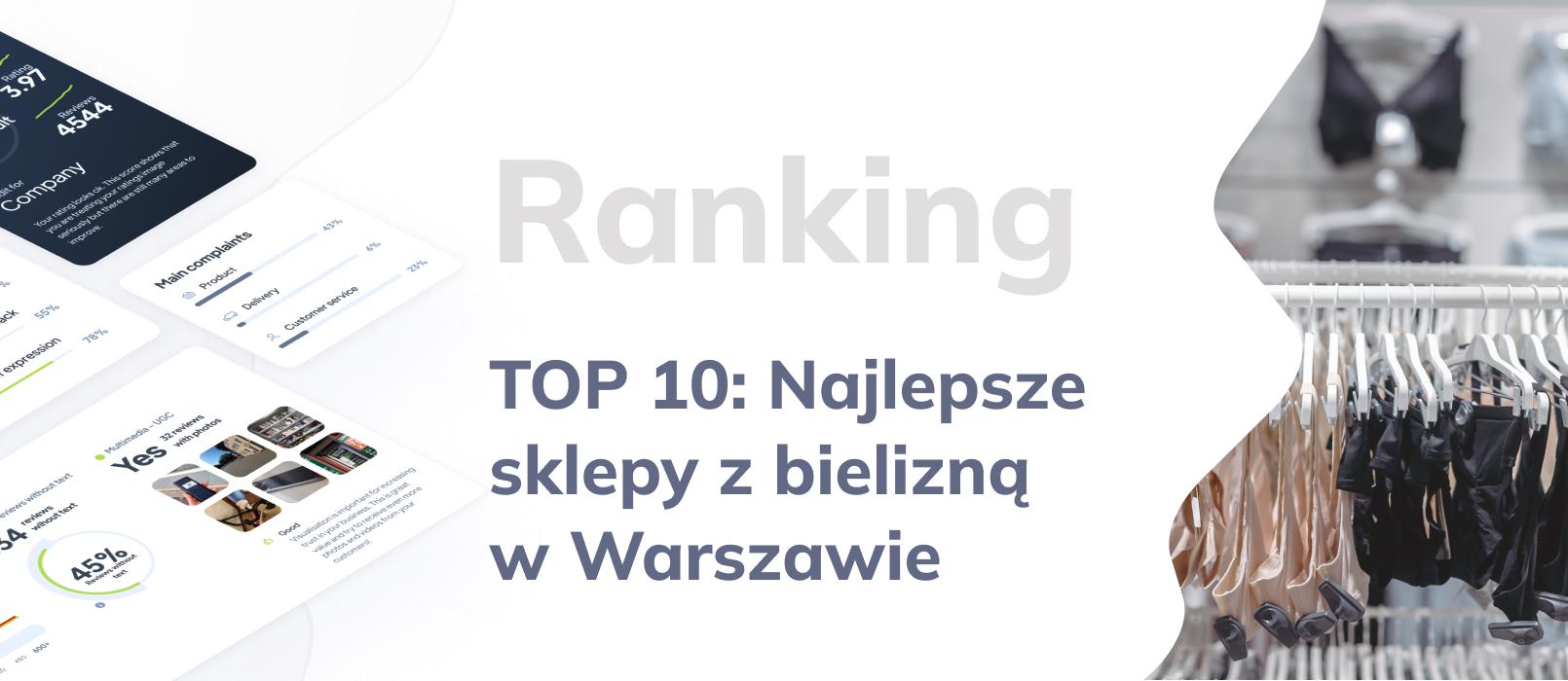 Najlepsze sklepy z bielizną w Warszawie - TOP 10